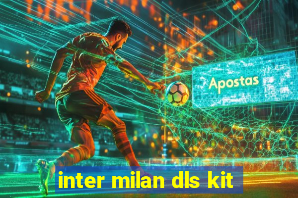 inter milan dls kit